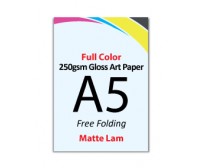 A5 Flyer 250gsm Art Card - 1 Side Matte Lam (Free Folding) - FREE DELIVERY PENINSULAR MALAYSIA